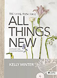 All Things New by Kelly Minter
